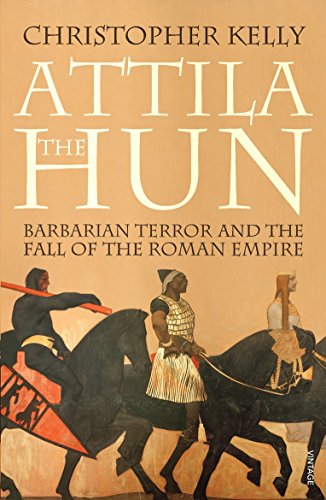 Attila The Hun: Barbarian Terror and the Fall of the Roman Empire von Vintage